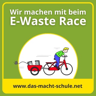 Wir brauchen Eure und Ihre Unterstützung beim E-Waste-Race!